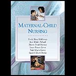 Maternal Child Nursing / With Study Guide