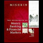 Economics of Money, Banking and Financial Markets   With Access