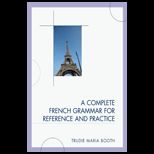 Complete French Grammar for Reference and Practice