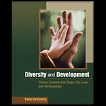 Diversity and Development  Critical Contexts that Shape Our Lives and Relationships