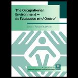 Occupational Environment  Its Evaluation and Control