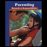 Parenting  Rewards and Responsibilities