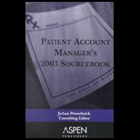 Patient Account Managers 2003 Sourcebook