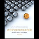 Statistics for Business Decision Making and Analysis   With CD and Access