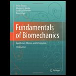 Fundamentals of Biomechanics Equilibrium, Motion, and Deformation