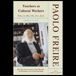 Teachers as Cultural Workers  Expanded