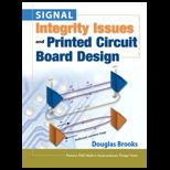 Signal Integrity Issues and Printed Circuit Board Design