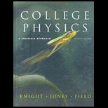 College Physics  A Strategic Approach  Text Only