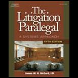Litigation Paralegal A Systems Approach  With workbook