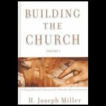 Building the Church Volume 1 and 2