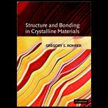 Structure and Bonding in Crystalline Materials