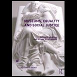 Museums, Equality and Social Justice