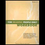 For Hearing People Only, Volume 1.1 Workbook