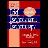 How to Practice Brief Psychodynamic Psychotherapy  The Core Conflictual Relationship Theme Method