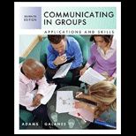 Communicating in Groups  Applications and Skills