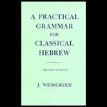Practical Grammar for Classical Hebrew