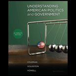 Understanding Amer. Politics and Government Alt. Edition and Access