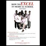 How to Excel in Medical School