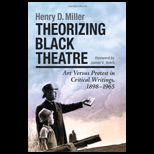 Theorizing Black Theatre