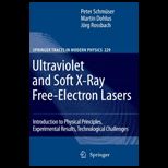Ultraviolet and Soft X Ray Free Electron Lasers