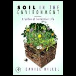 Soil in the Environment  Crucible of Terrestrial Life