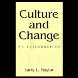 Culture and Change  An Introduction