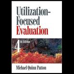 Utilization Focused Evaluation