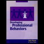 Developing Professional Behavior