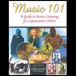 Music 101  A Guide to Active Listening for a Generation Online With 4 CDs