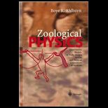 Zoological Physics  Quantitative Models of Body Design, Actions, and Physical Limitations of Animals