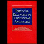 Prenatal Diagnosis of Congenital Anomalies