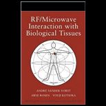 RF/ Microwave Interaction With Biology Tissues