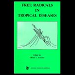 Free Radicals in Tropical Diseases