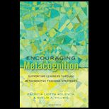Encouraging Metacognition  Supporting Learners Through Metacognitive Teaching Strategies