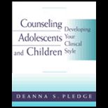 Counseling Adolescents and Children