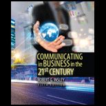 Communicating in Business in the 21st Century