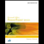 New Perspectives on Microsoft PowerPoint 2010, Introductory