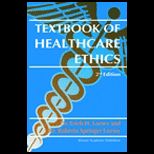 Textbook of Healthcare Ethics