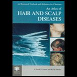 Atlas of Hair and Scalp Diseases