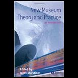New Museum Theory and Practice