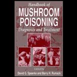 Handbook of Mushroom Poisoning  Diagnosis and Treatment