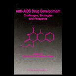 Anti AIDS Drug Development  Challenges, Strategies and Prospects