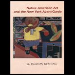 Native Amer. Art and New York Avant Garde