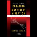 Rotating Machinery Vibration From Analysis to Troubleshooting