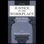 Justice in the Workplace  From Theory to Practice