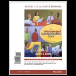 Interpersonal Communication Book,   Books a la Carte Edition (Loose)