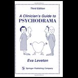 Clinicians Guide to Psychodrama