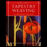 Tapestry Weaving  Comprehensive Study Guide