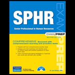 SPHR Exam Prep  Senior Professional in Human Resources