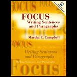 Focus  Writing Sentences and Paragraphs